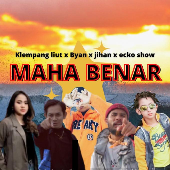 Lirik Maha Benar (Iri Bilang Boss) - Ecko Show, Jihan Amanda & Klempang Liut