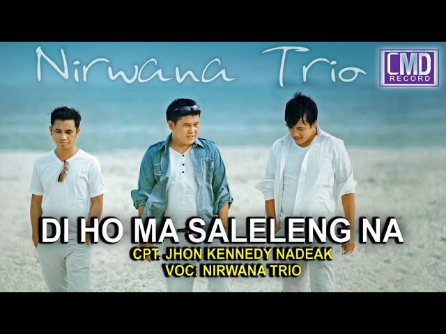 Lirik Di Ho Ma Salelengna Nirwana Trio
